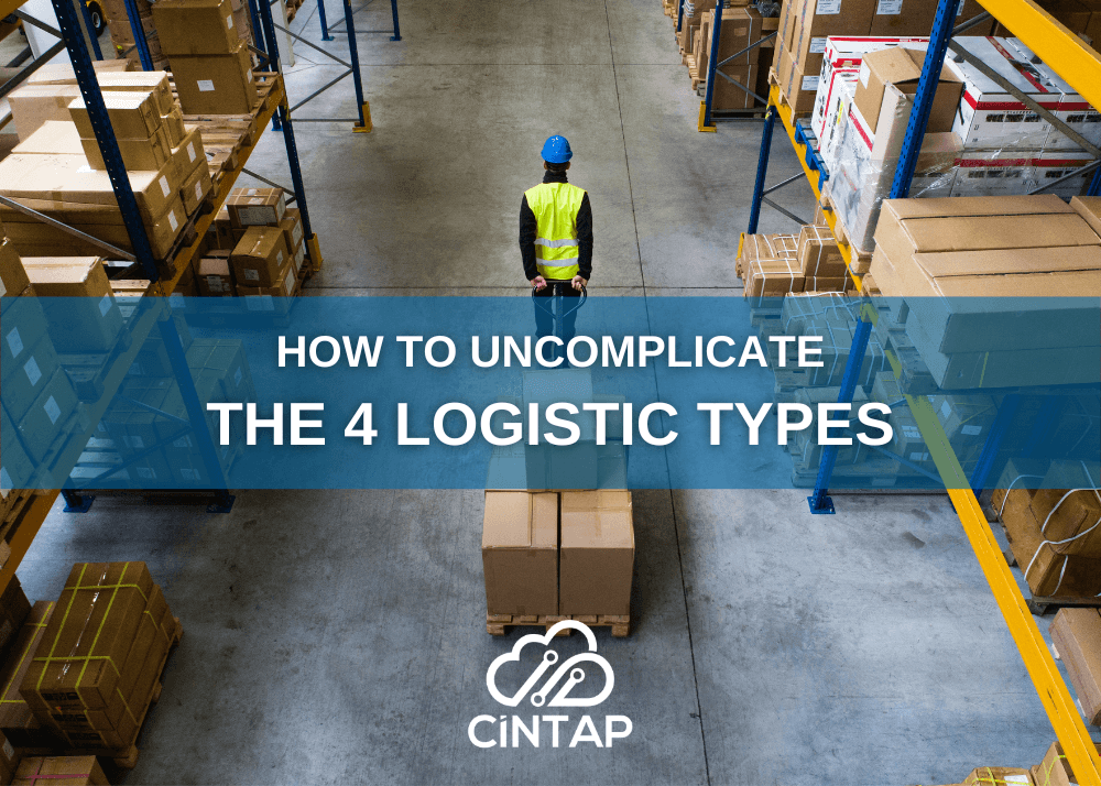 CINTAP Cloud How to uncomplicate the 4 logistic types