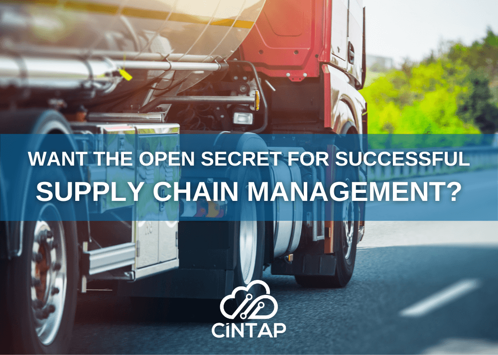Want the open secret for Supply Chain Management CINTAP Cloud