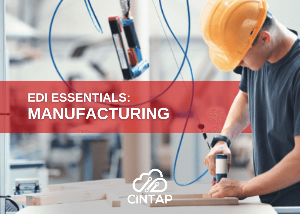 CINTAP EDI Manufacturing