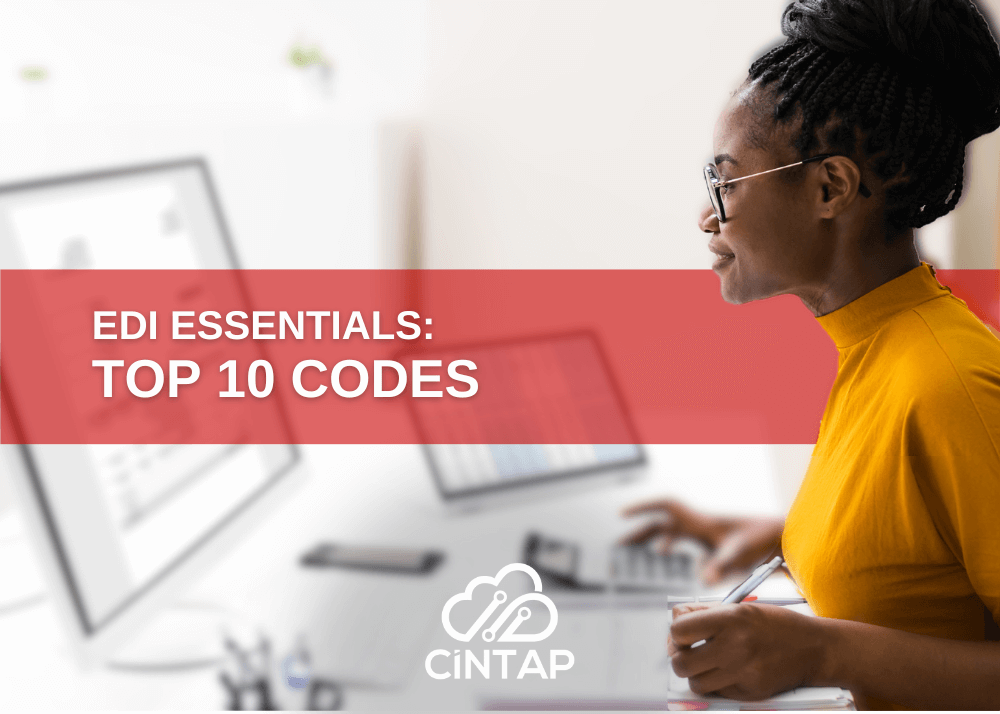 CINTAP Edi Essentials Top 10 Codes