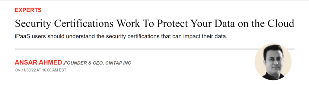 Newsweek-Article-Snip - CINTAP Cloud Alt text: Newsweek Article by Ansar Ahmed, “Security Certifications Work to Protect Your Data on the Cloud”