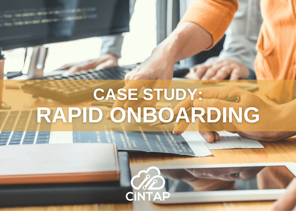 CINTAP Case Study Rapid Onboarding